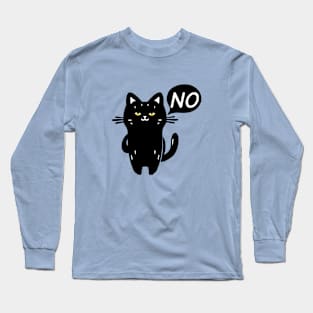 Black cat says no Long Sleeve T-Shirt